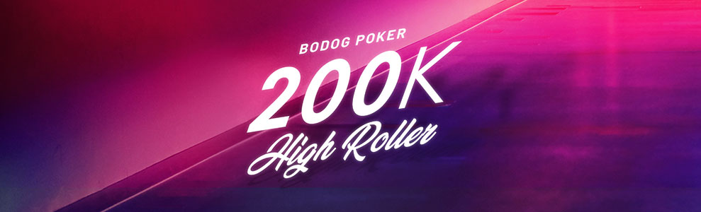 200k High Roller